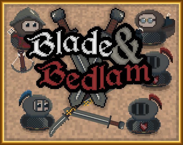 Blade and Bedlam